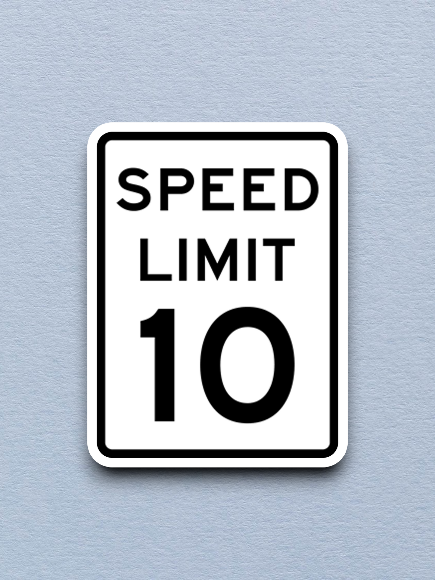 10 Miles Per Hour Speed Limit Road Sign Sticker