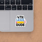 4th Grade Dude Sticker