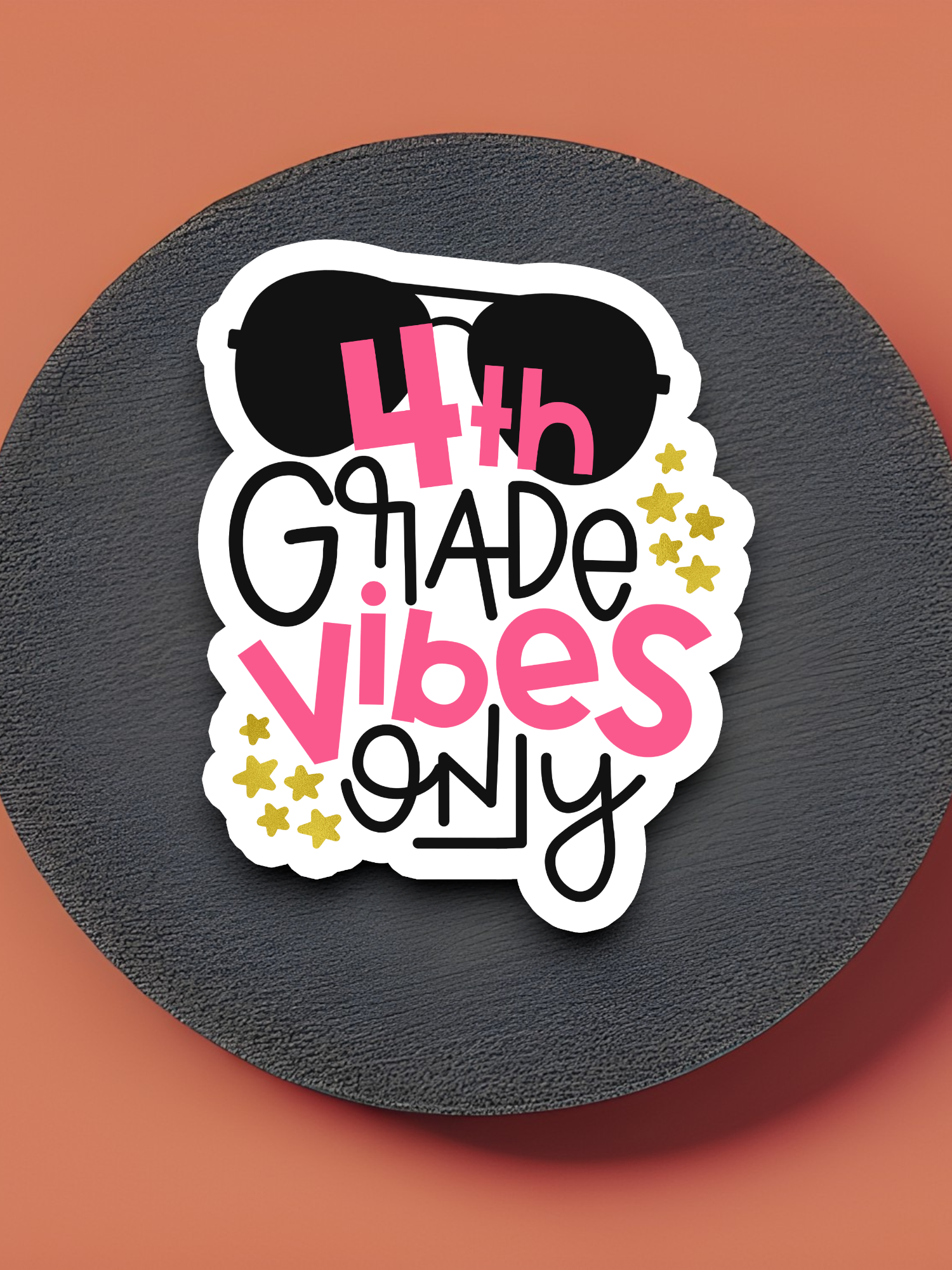 4th Grade Vibes Only - School Sticker