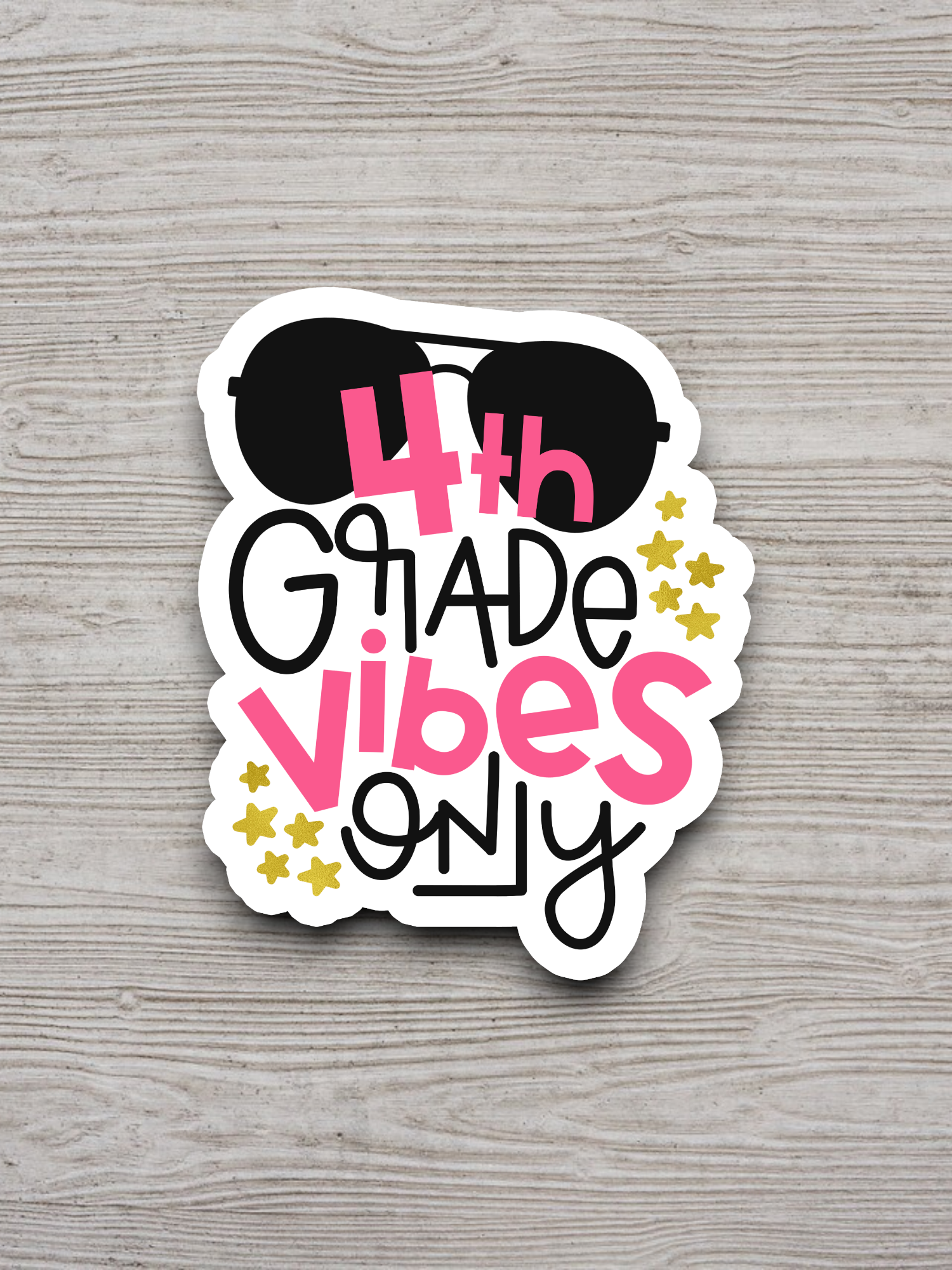 4th Grade Vibes Only - School Sticker