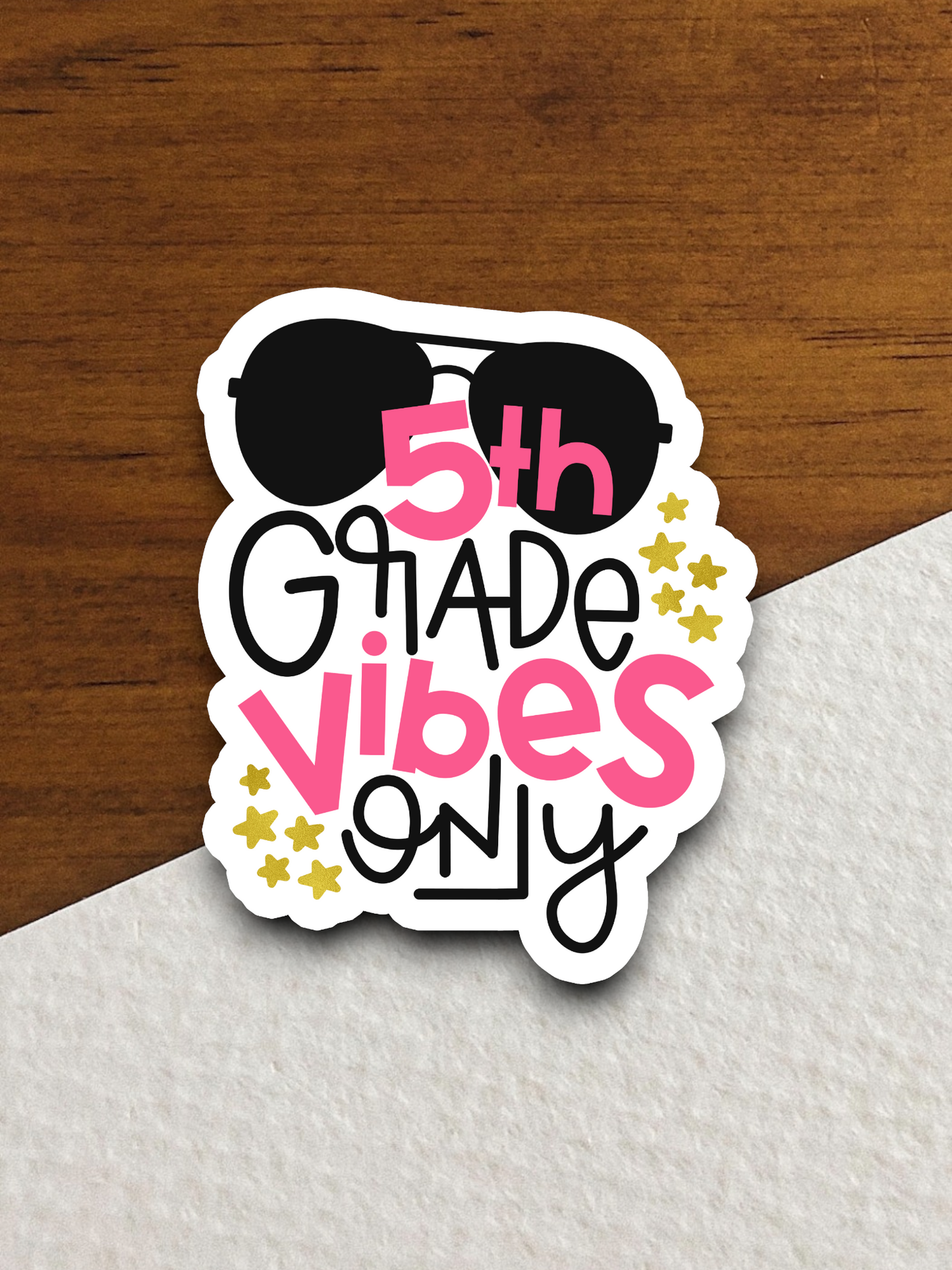 5th Grade Vibes Only - School Sticker