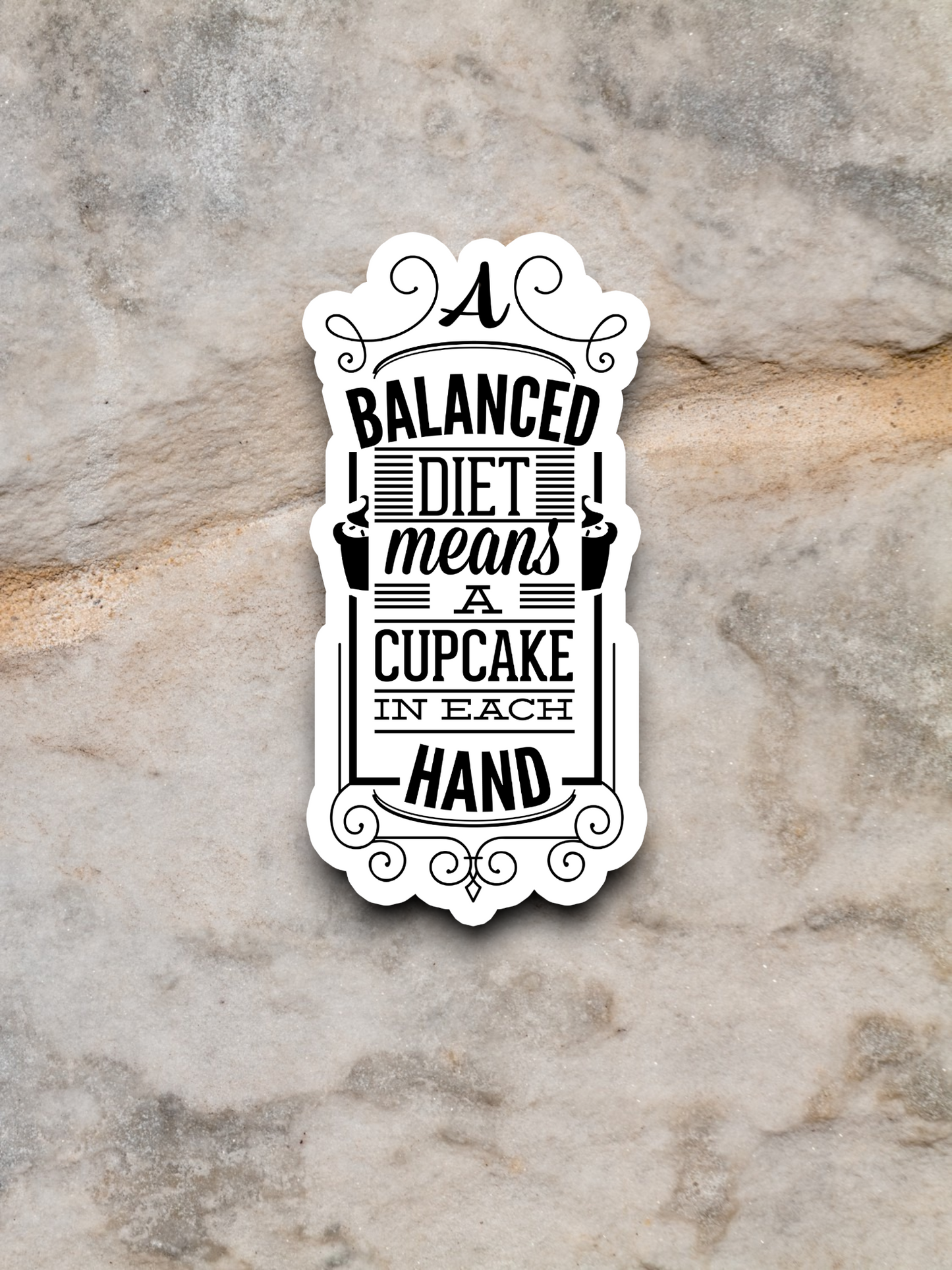 A Balanced Diet Means a Cupcake in Each Hand - Food Sticker