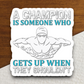 A Champion is Someone Who Get Up Sticker