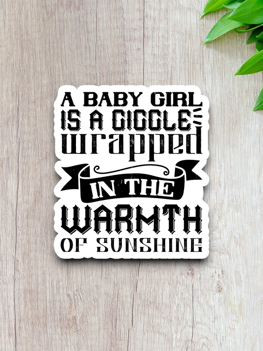 A Giggle Wrapped Up In the Warmth Sticker