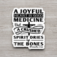 A Joyful Heart is Good Medicine - Faith Sticker