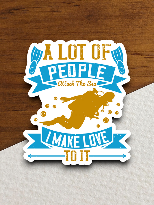 A Lot of People Attack the Sea Sticker