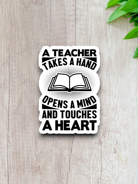 A Teacher Takes a Hand - School Sticker