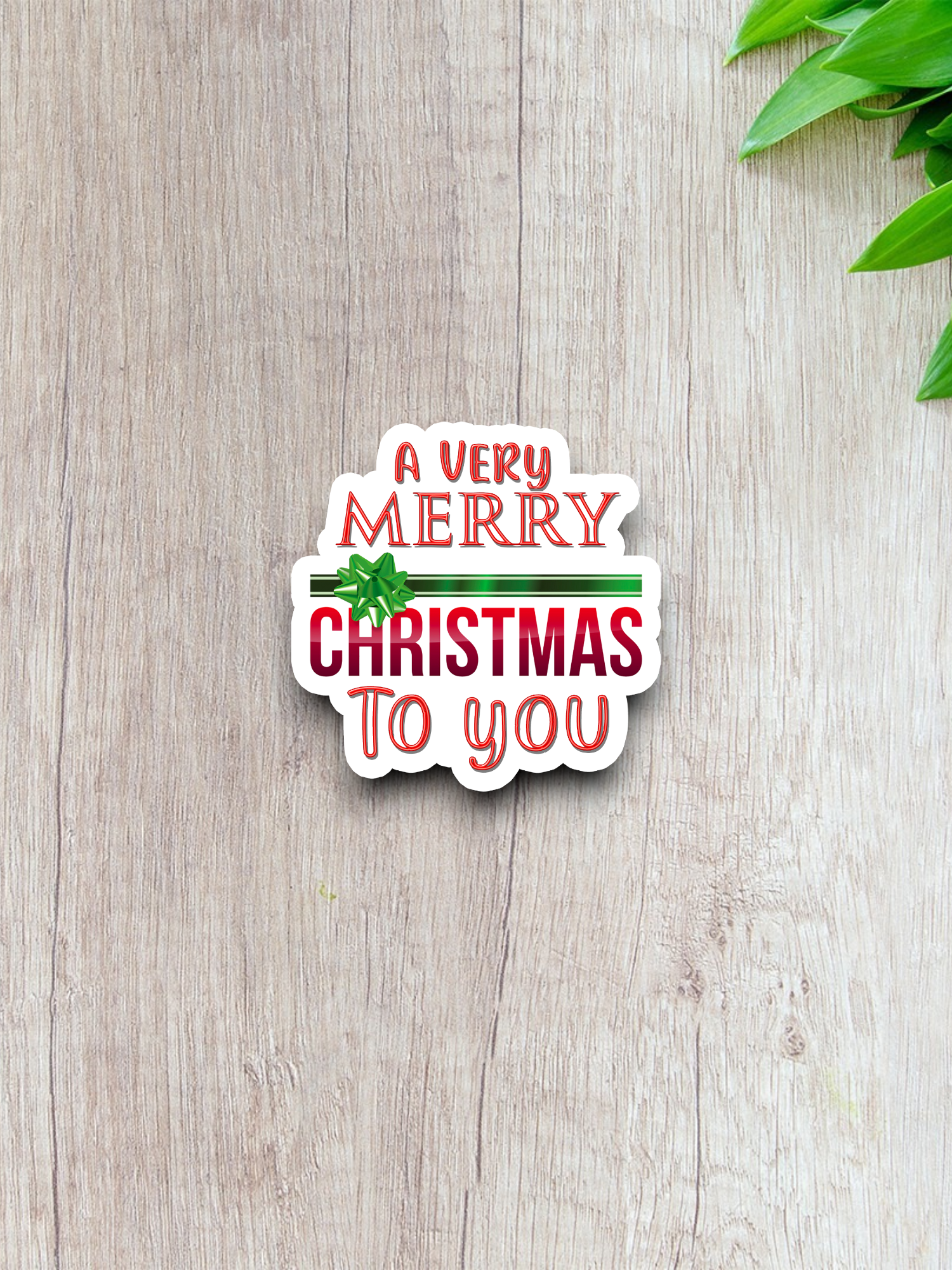 A Very Merry Christmas To You Sticker