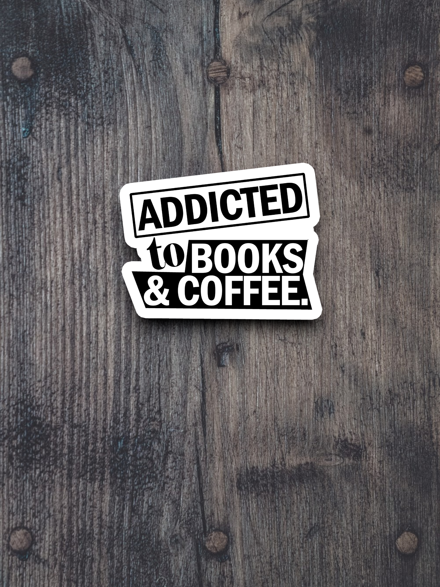 Addicted to Books and Coffee - Education - Coffee Sticker