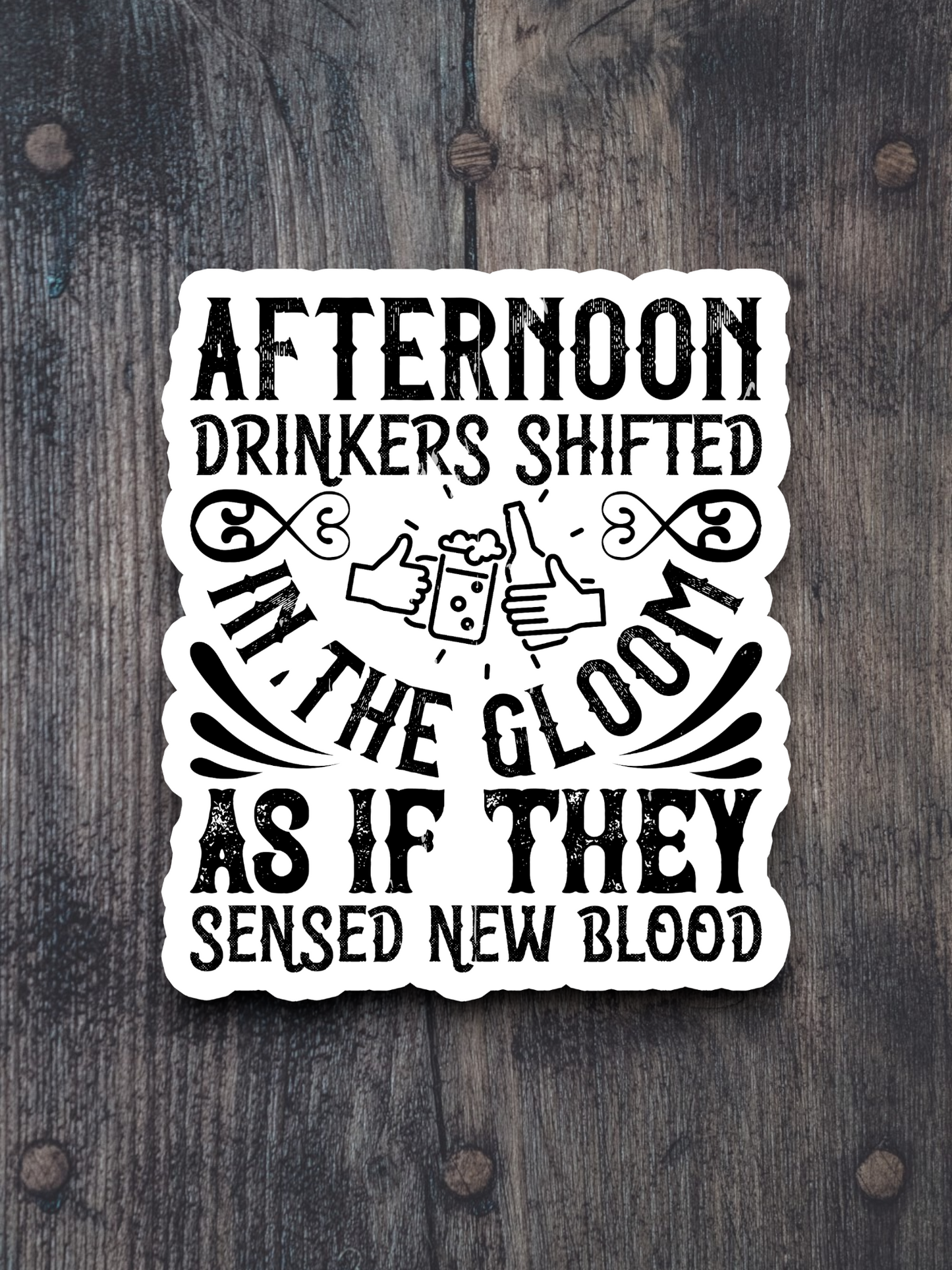 Afternoon Drinkers Sticker