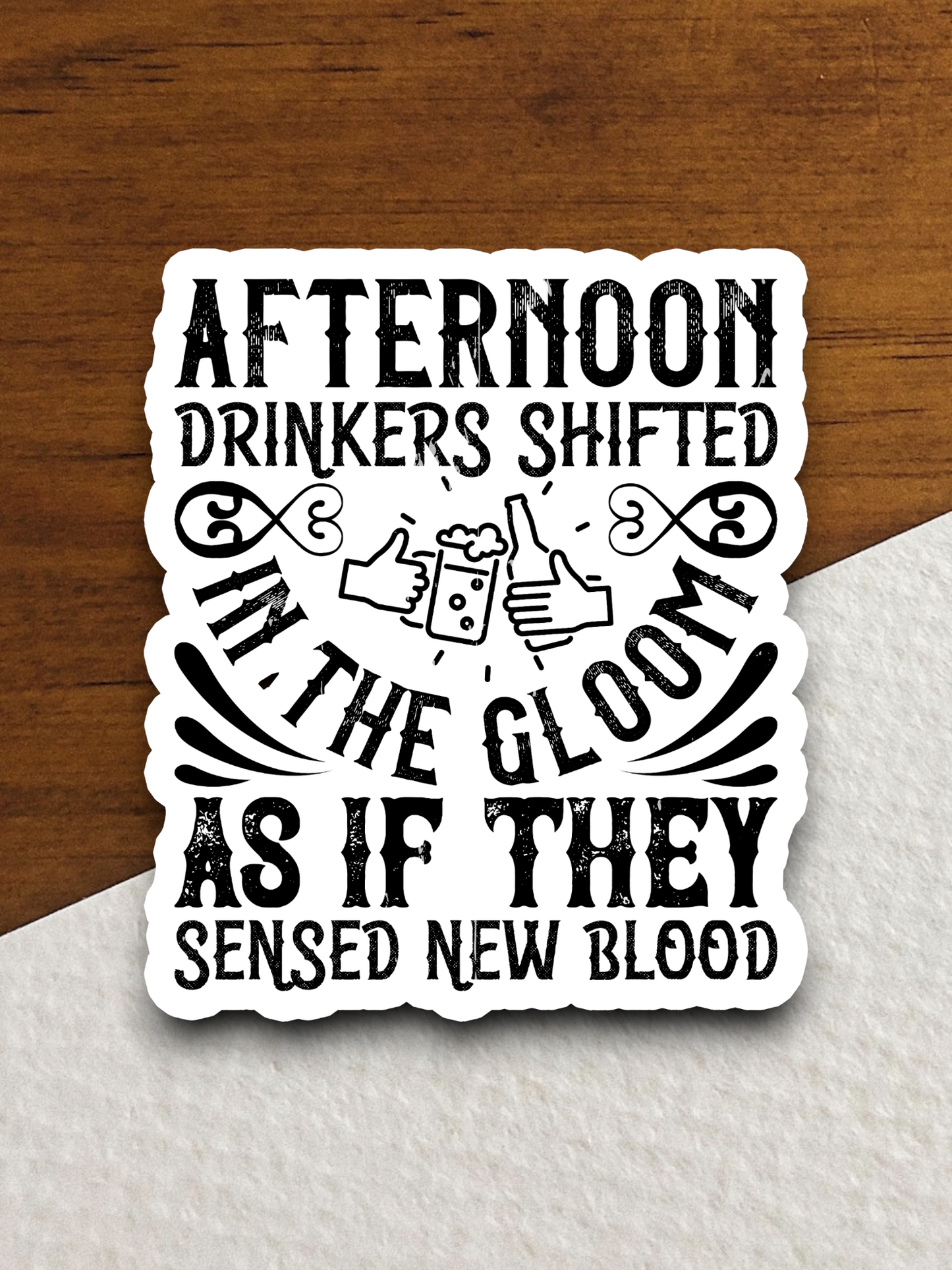 Afternoon Drinkers Sticker