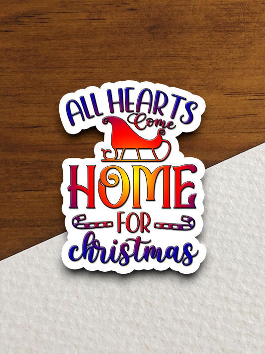 All Hearts Come Home for Christmas Sticker