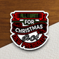 All I Want For Christmas Is a New President Sticker