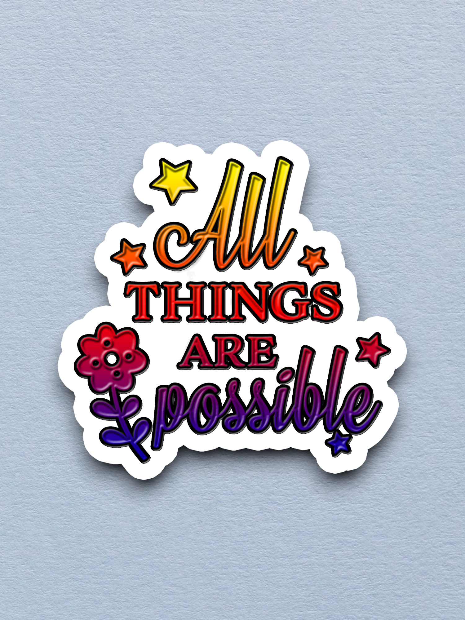 All Things Are Possible Version 2 - Faith Sticker
