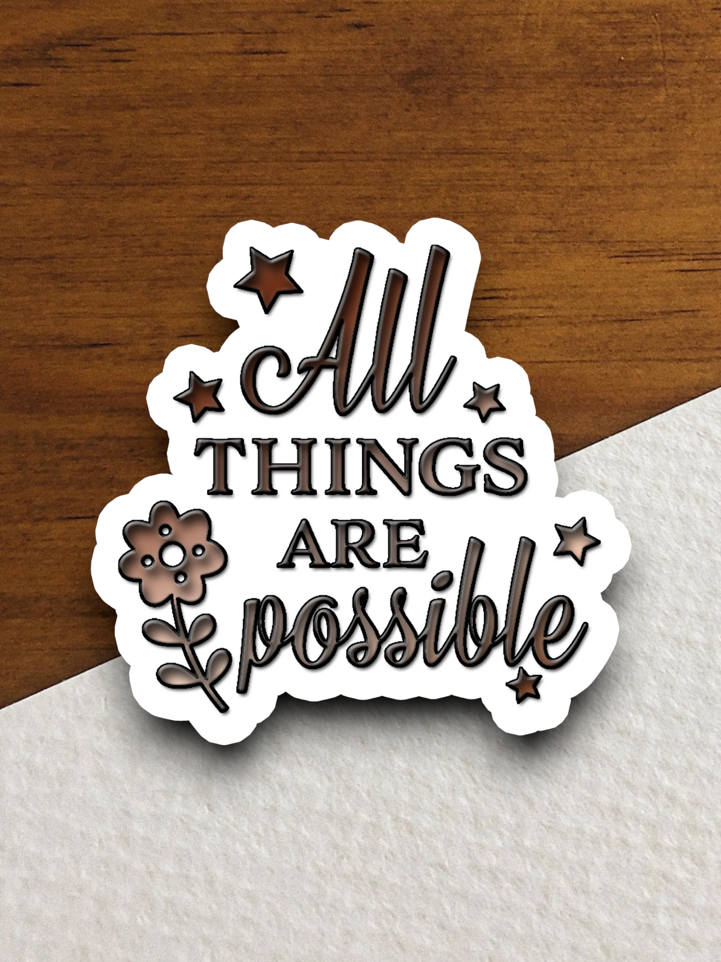 All Things Are Possible Version 3 - Faith Sticker