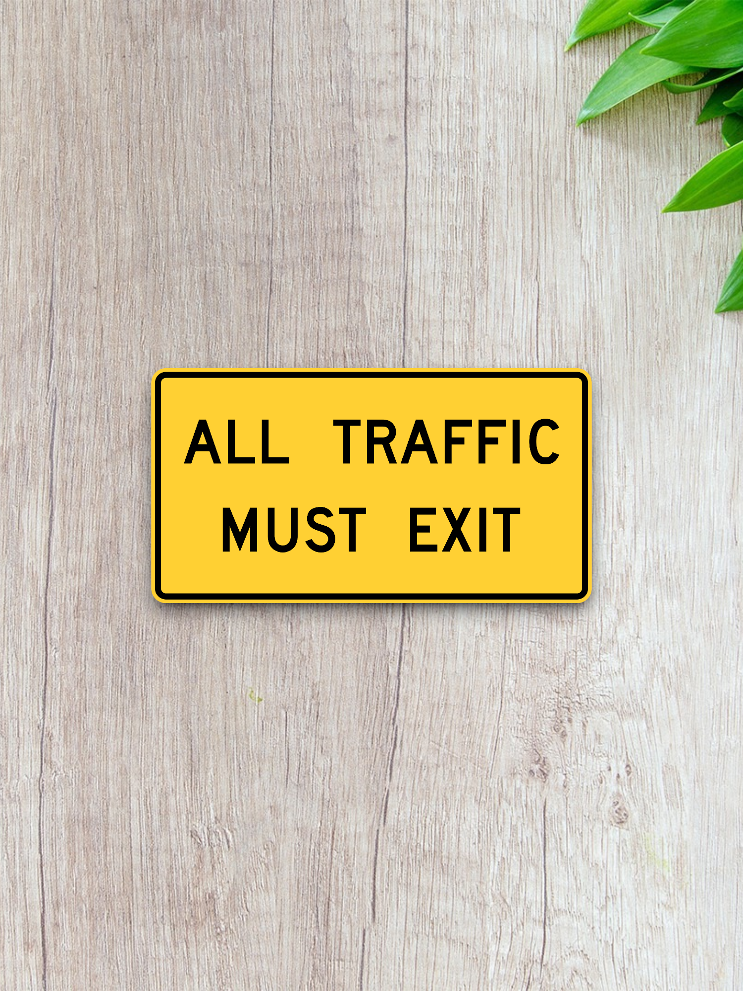 All traffic must exit Road Sign Sticker