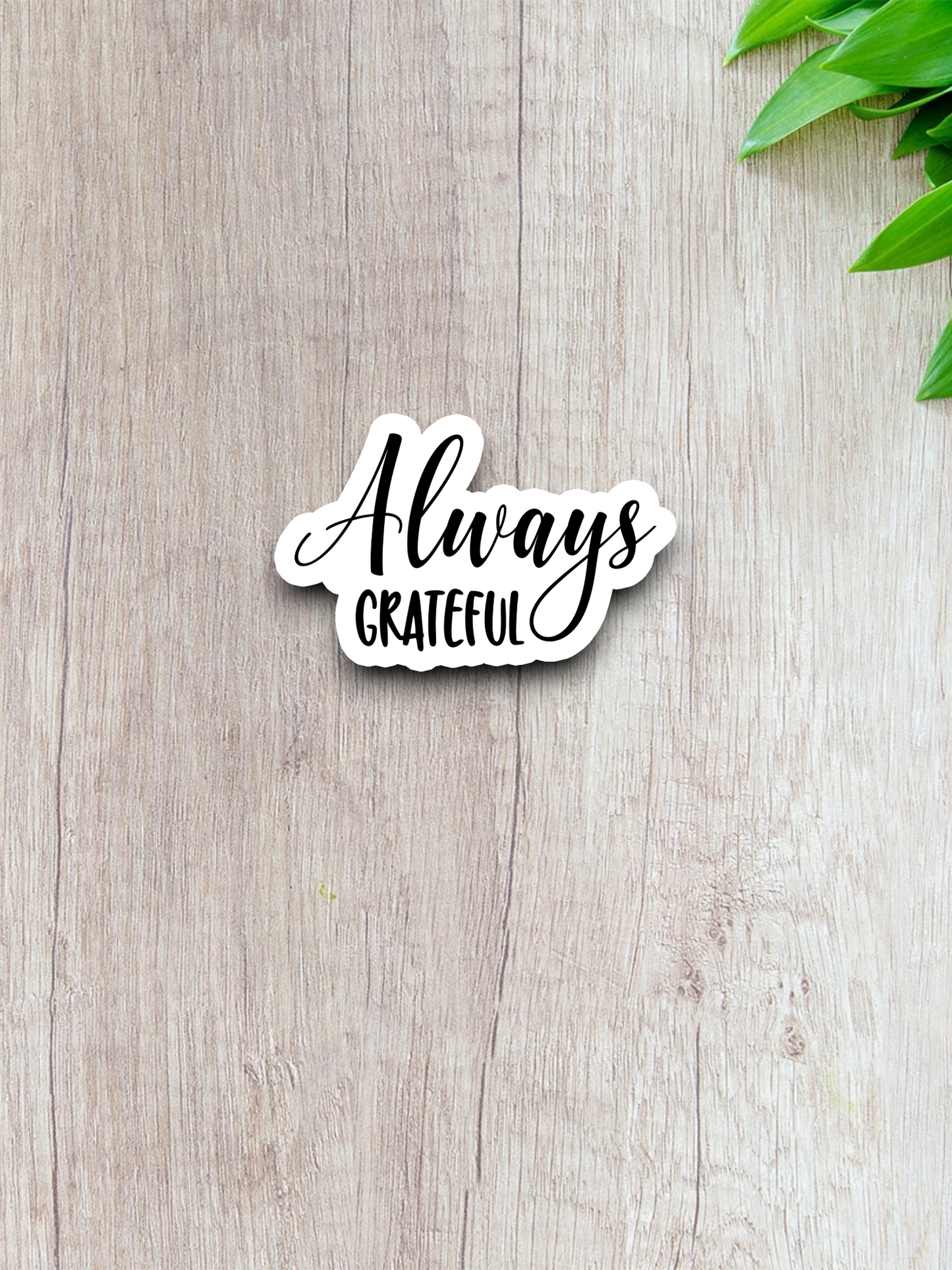 Always Grateful - Faith Sticker