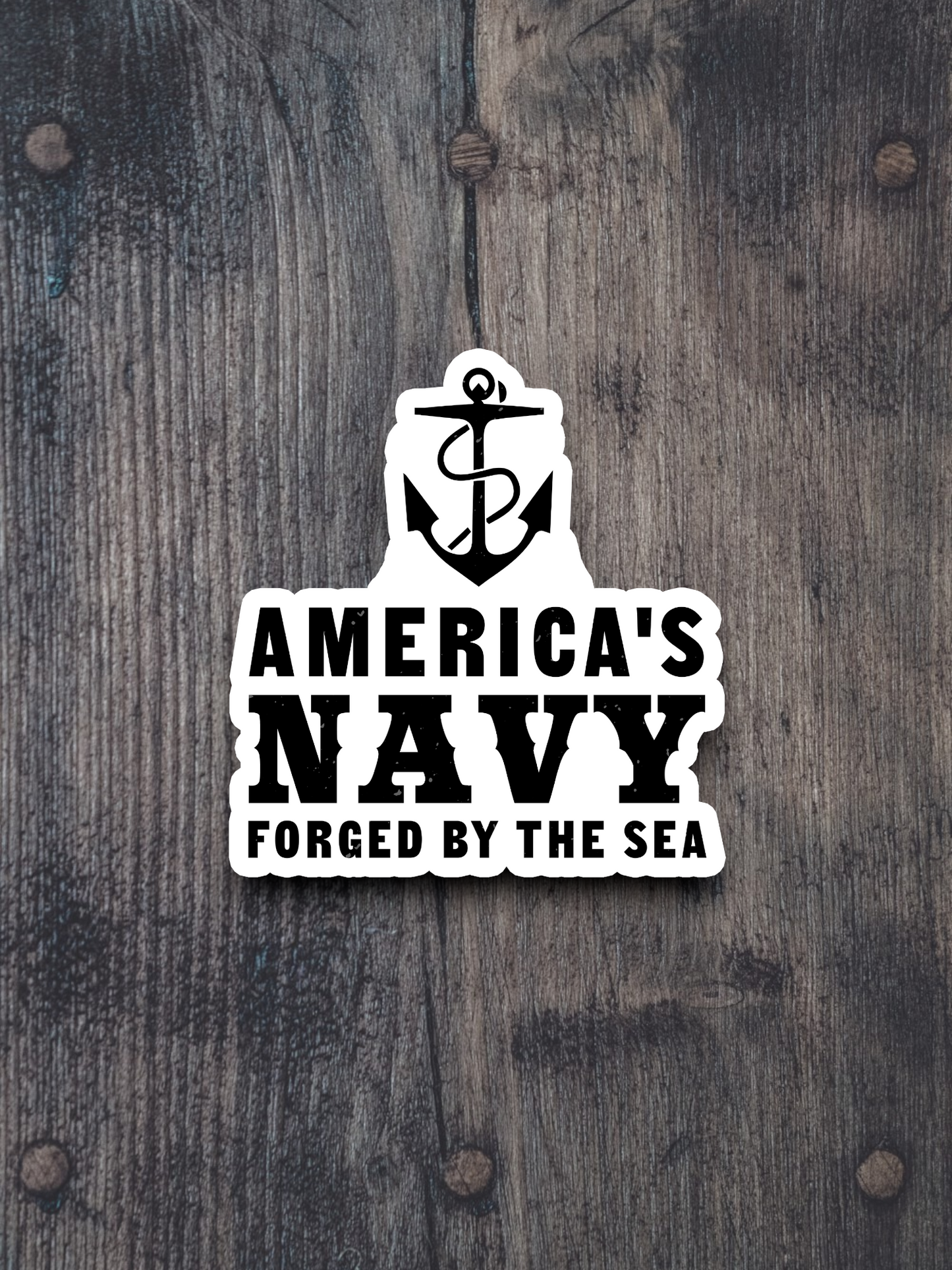 America's Navy Forged by the Sea - Military Sticker