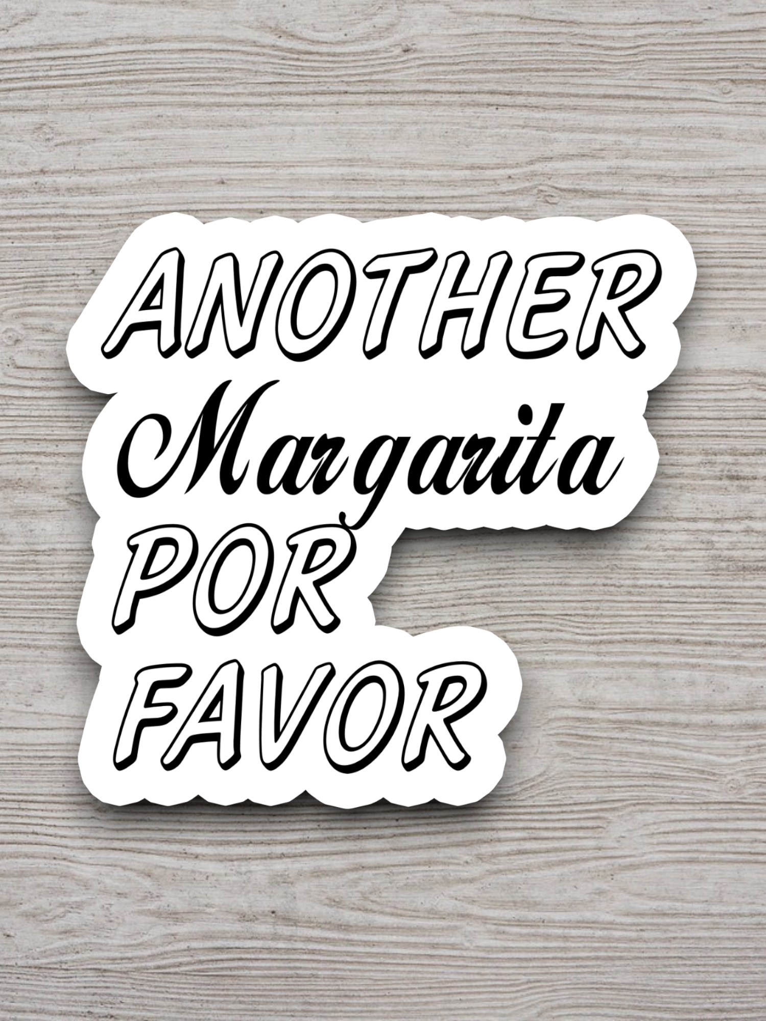 Another Margarita Por Favor Sticker