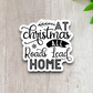 At Christmas All Roads Lead Home  1 - Holiday Sticker