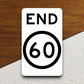 Australia End 60 Miles Per Hour Speed Limit Sticker