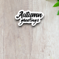 Autumn Greetings Sticker