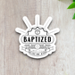 Baptized To Live Like Jesus Version 3 - Faith Sticker
