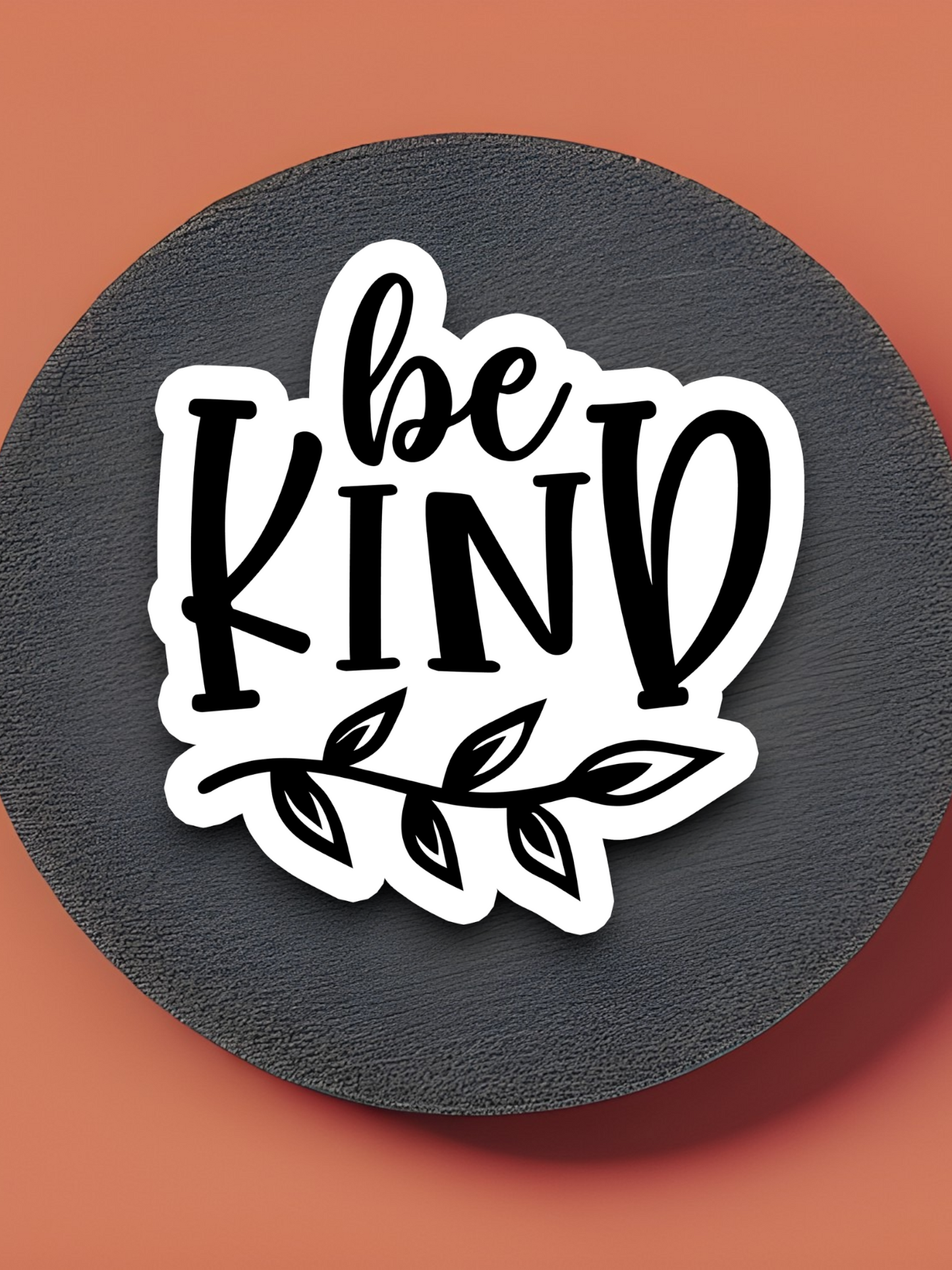 Be Kind - Faith Sticker