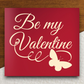 Be My Valentine Sticker