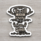 Be Still And Know That I Am God Version 1 - Faith Sticker