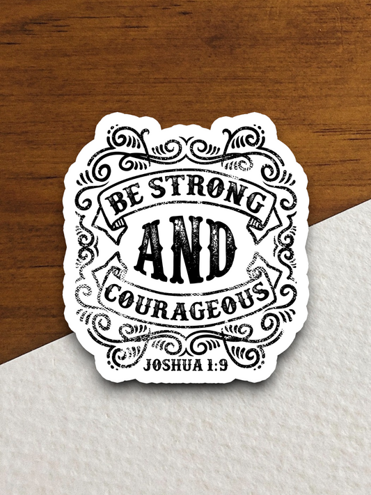 Be Strong And Courageous Faith Sticker