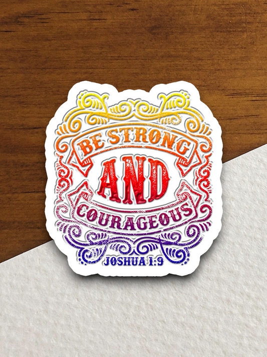 Be Strong And Courageous Faith Sticker