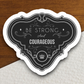 Be Strong and Courageous Sticker