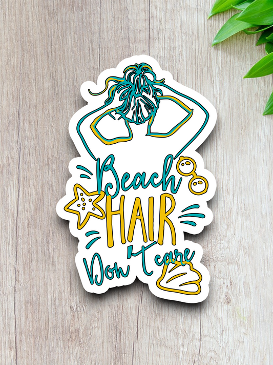 Beach Hair Don't Care  1 - Travel Sticker