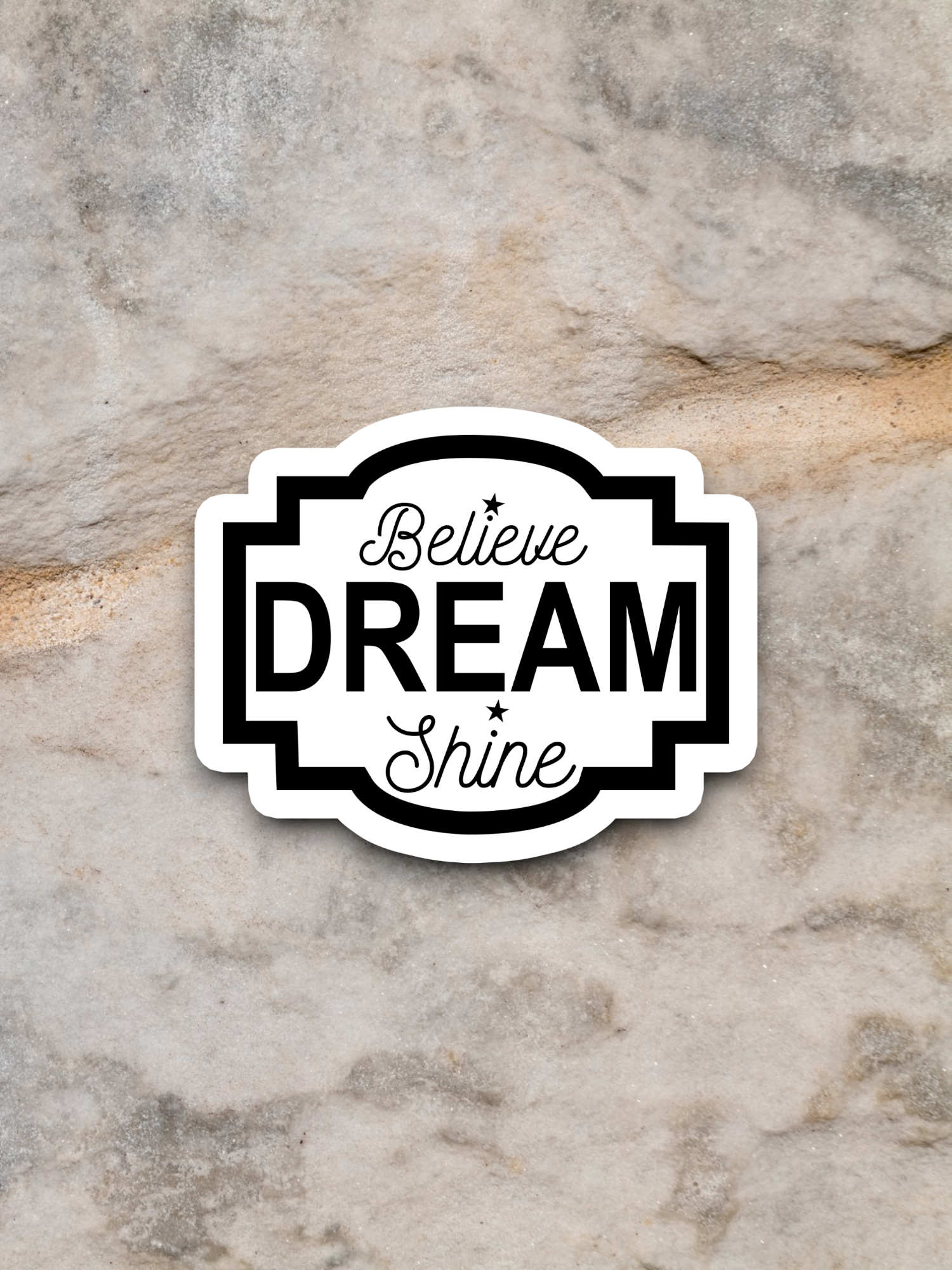 Believe Dream Shine - Family Sticker