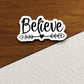 Believe Version 4 - Faith Sticker