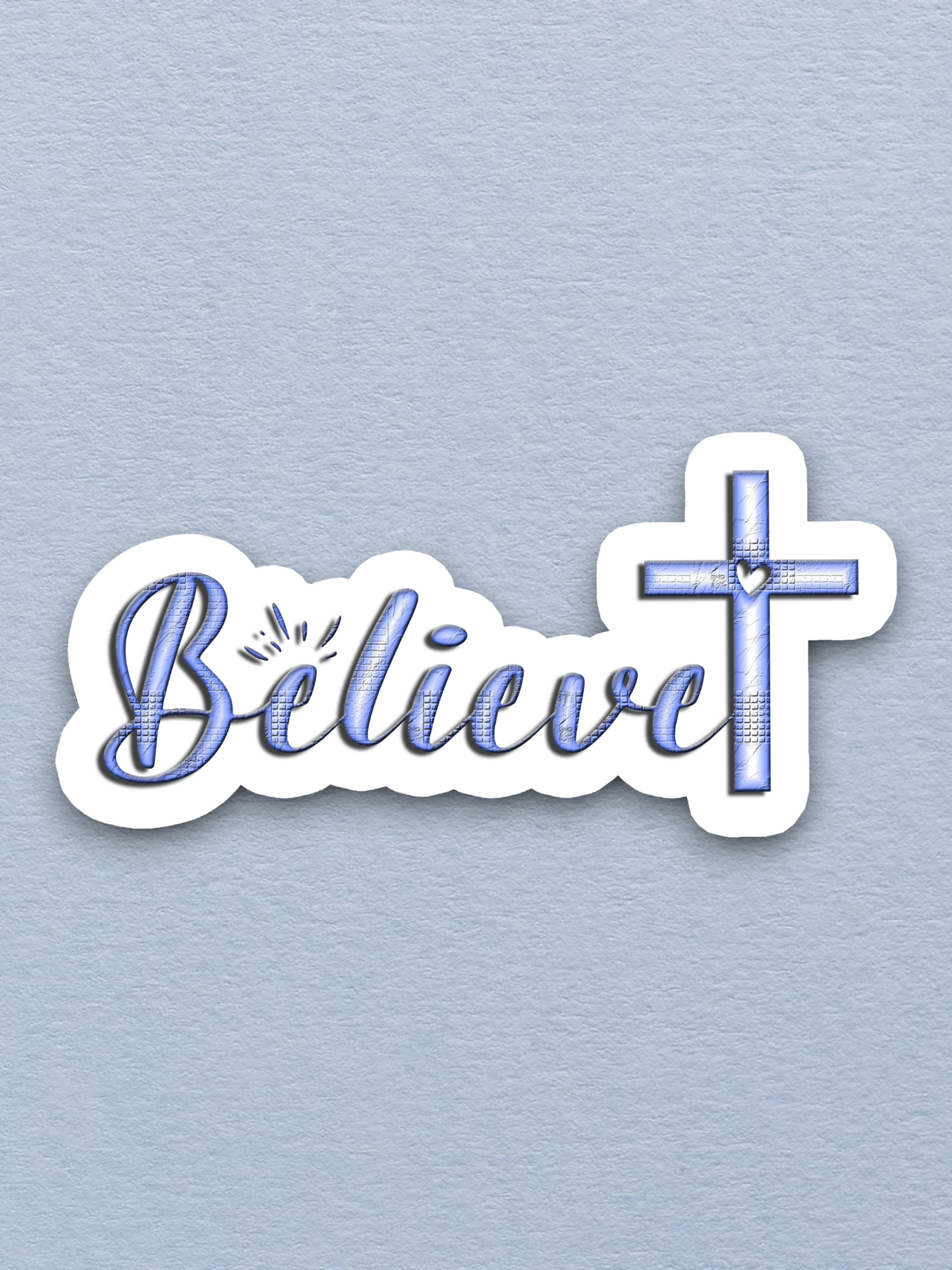 Believe Version 7 - Faith Sticker