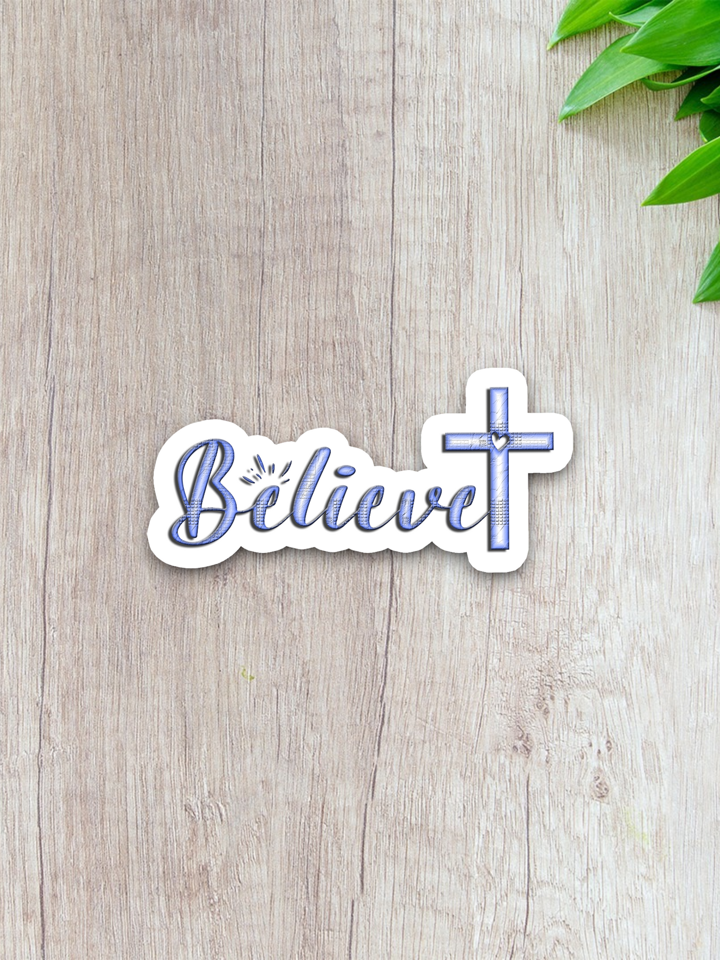 Believe Version 7 - Faith Sticker
