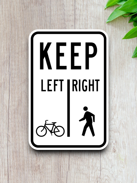 Bicycles left pedestrians right United States Road Sign Sticker