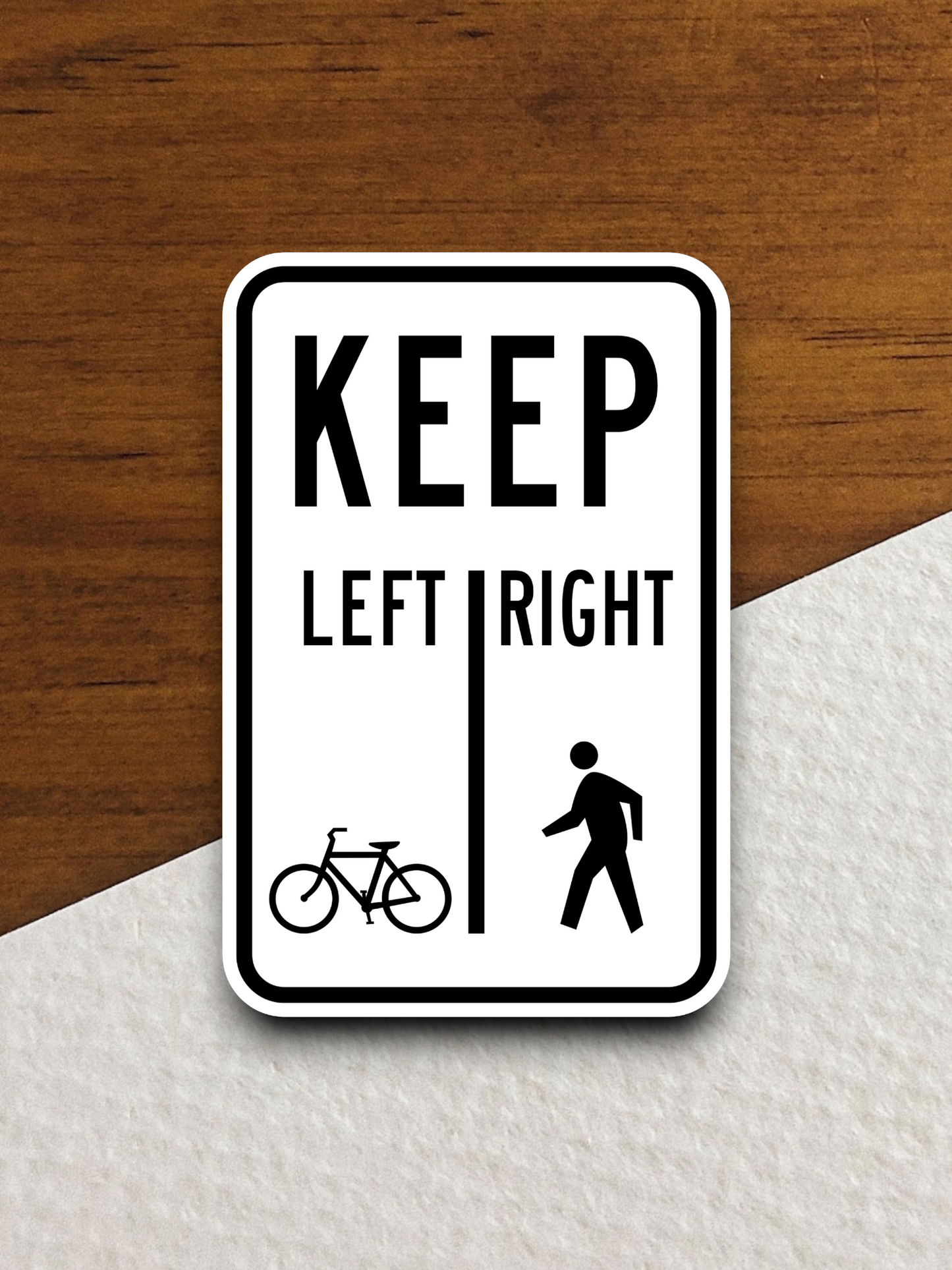 Keep Bicycles Left Pedestrians Right Sticker