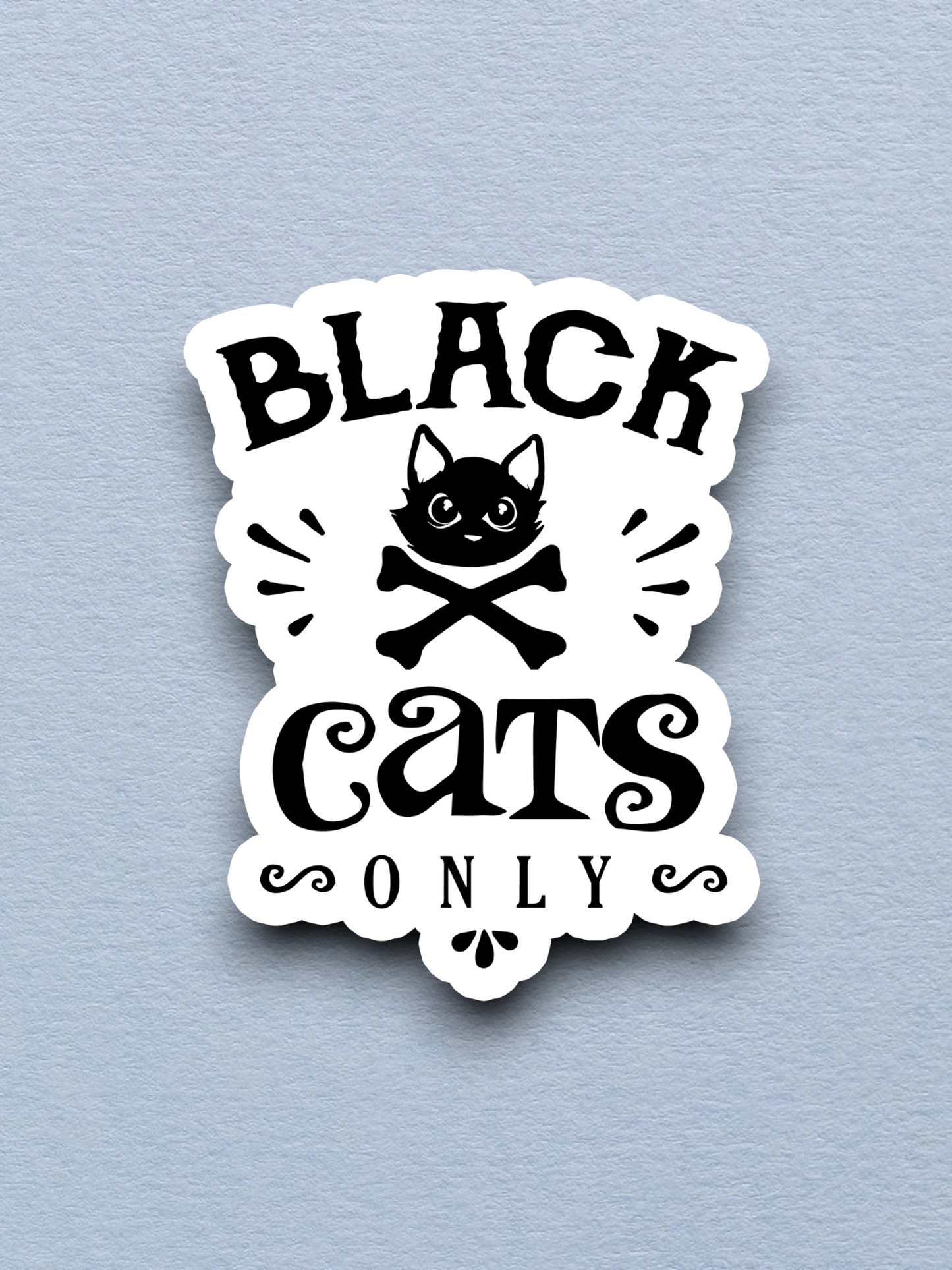 Black Cats Only Sticker