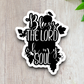 Bless The Lord Oh My Soul - Version 01 - Faith Sticker