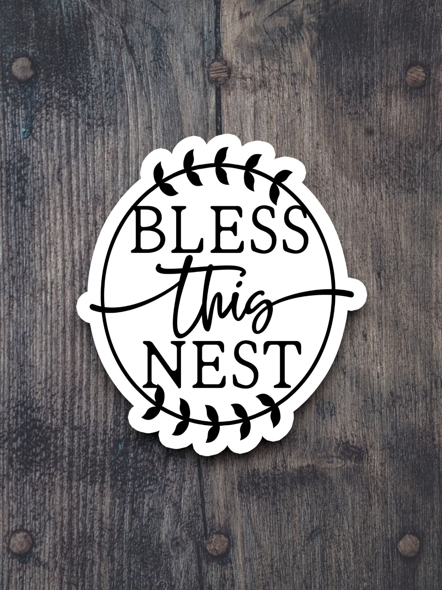 Bless This Nest - Version 01 - Faith Sticker