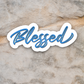 Blessed - Version 01 - Faith Sticker
