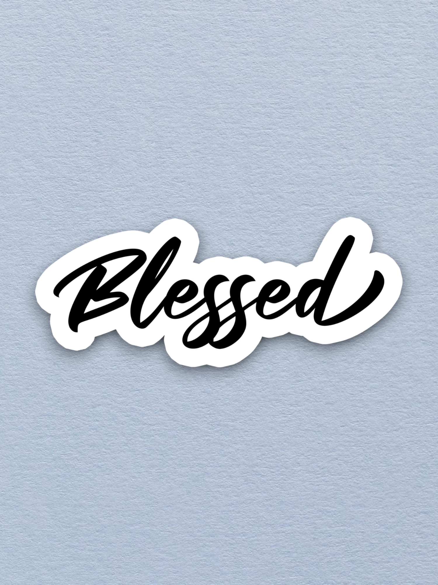 Blessed - Version 03 - Faith Sticker