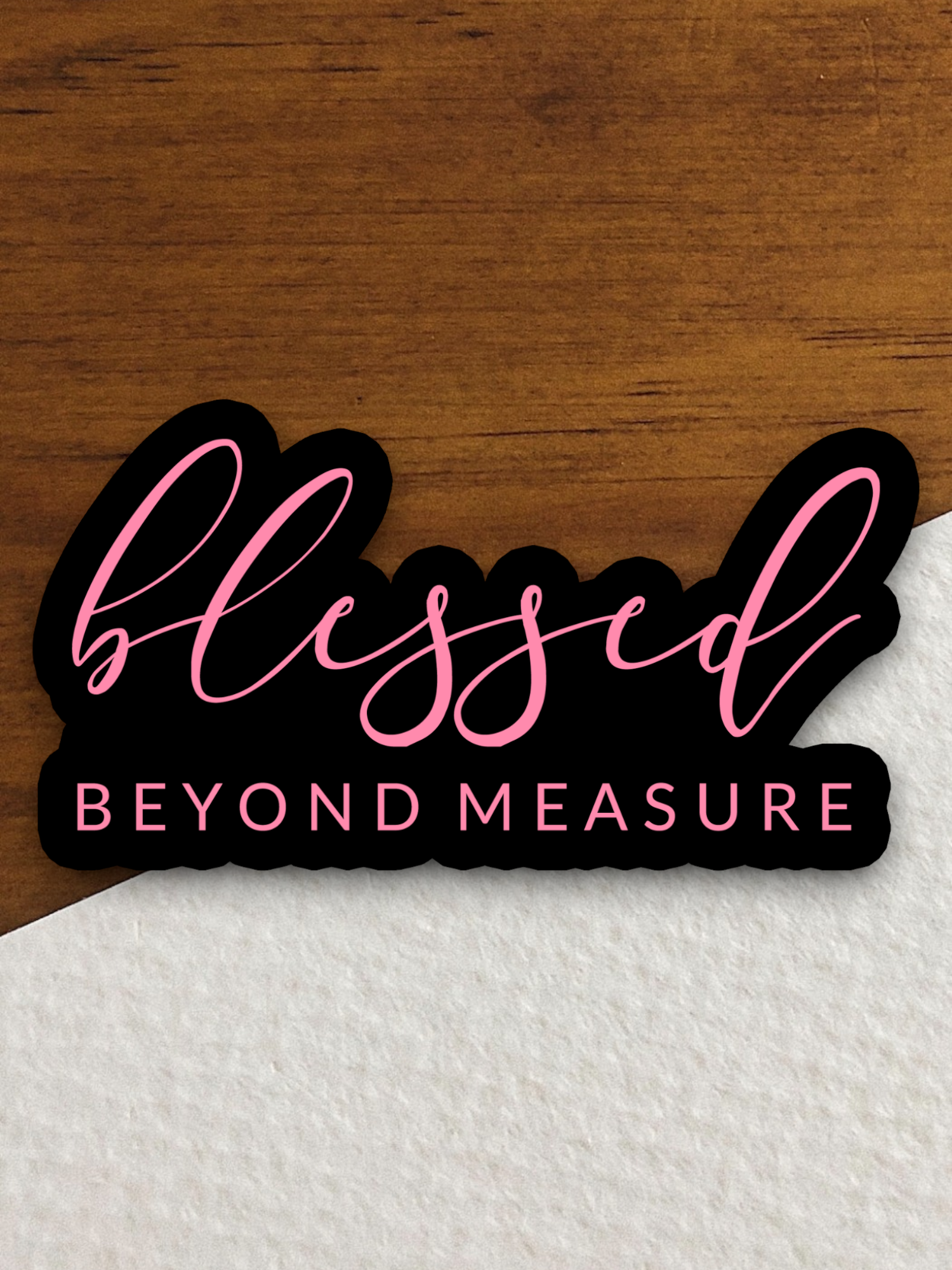 Blessed Beyond Measure in Pink Sticker