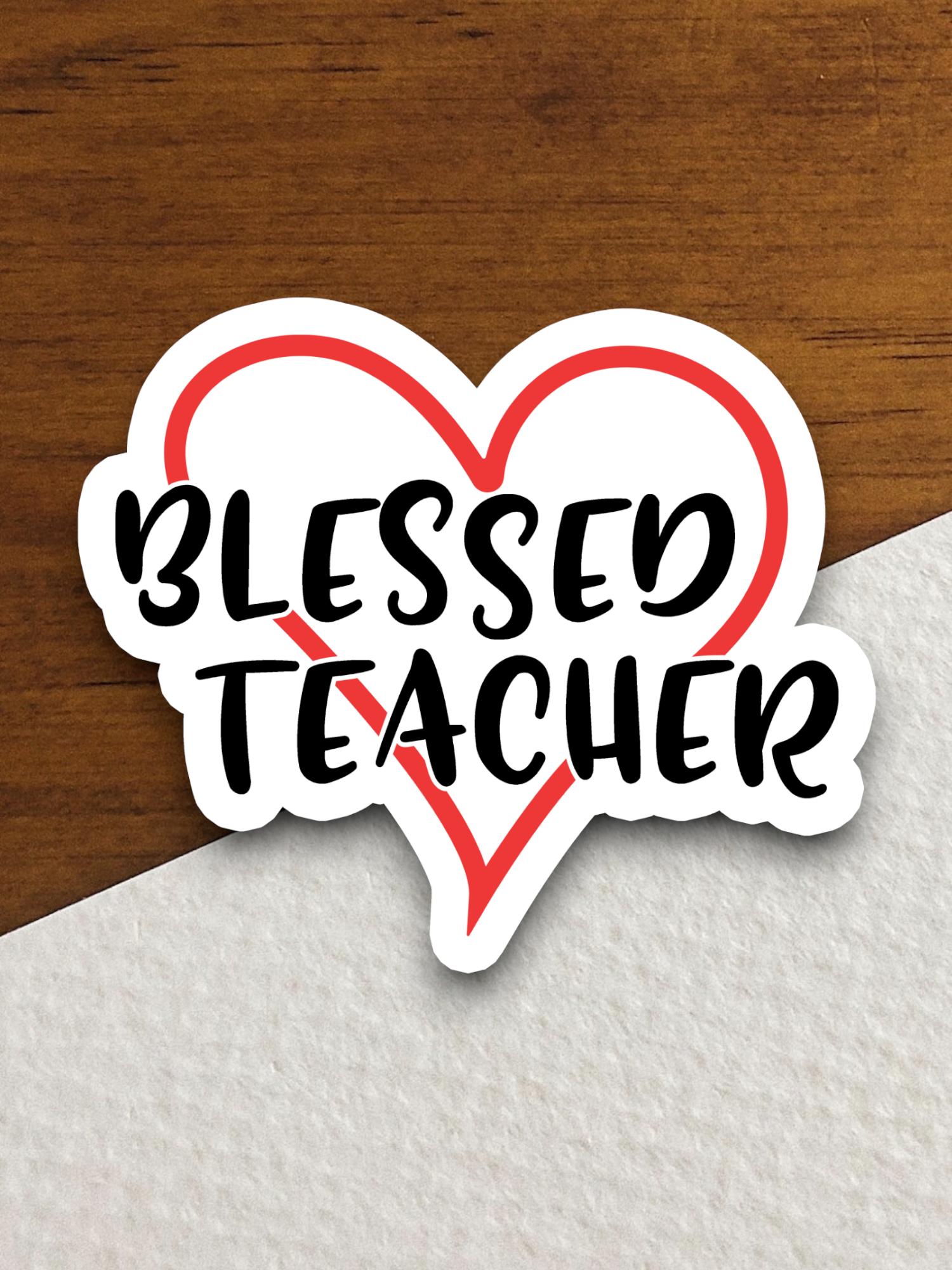 Blessed Teacher - Version 01 - Faith Sticker