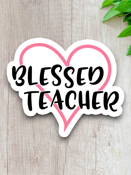 Blessed Teacher 02 - Faith Sticker