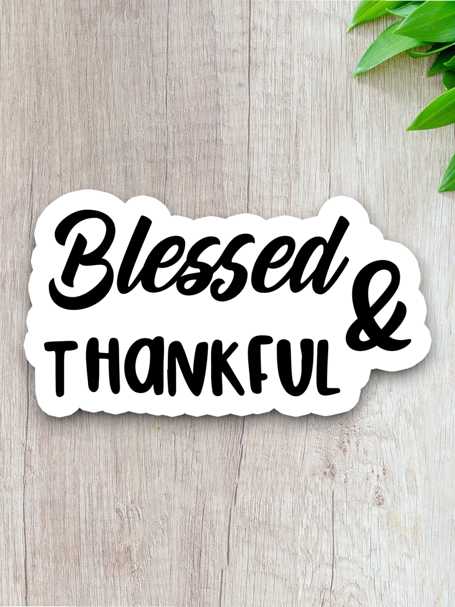 Blessed and Thankful 01 - Faith Sticker