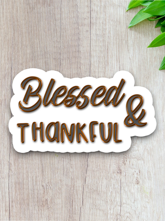 Blessed and Thankful 02 - Faith Sticker